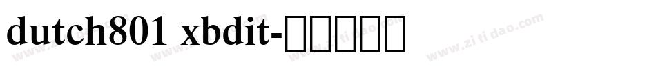 dutch801 xbdit字体转换